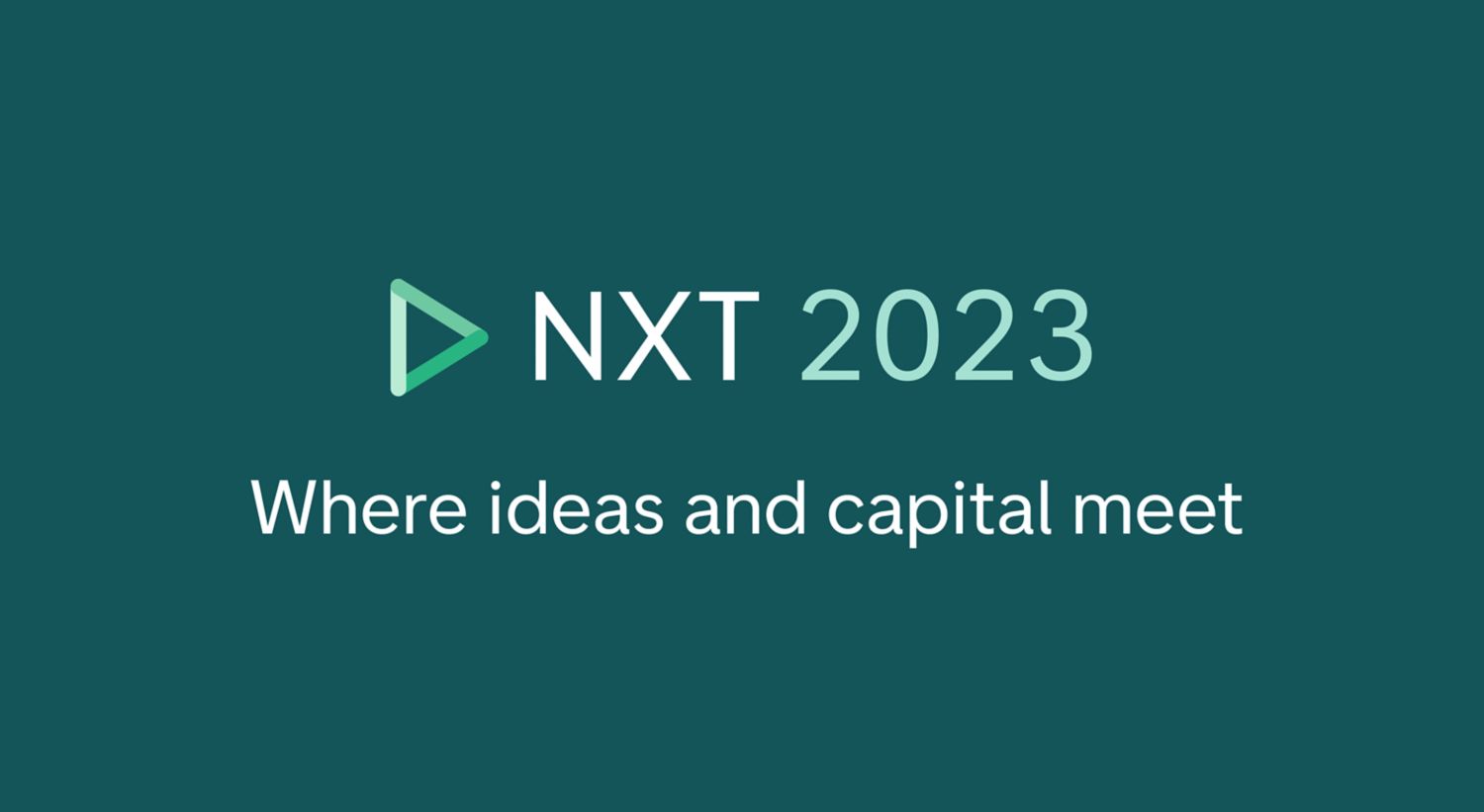 NXT 2023 Where ideas and capital meet